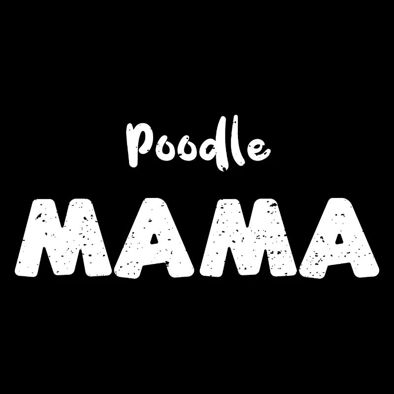 Poodle Mama - Chiens