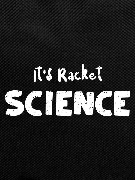 It's Racket Science - Tennis
