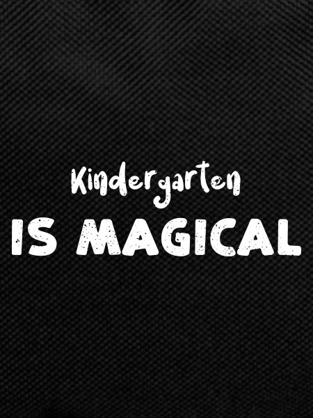 Kindergarten Is Magical