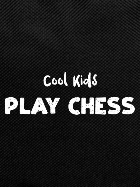 Cool Kids Play Chess - Chess