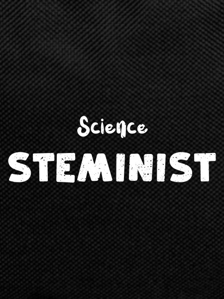 Science Steminist - Science