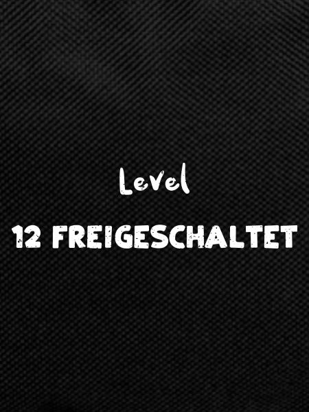 Level 12 Freigeschaltet