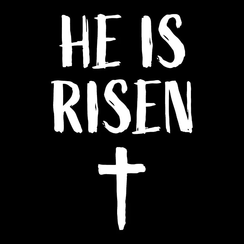 He is risen