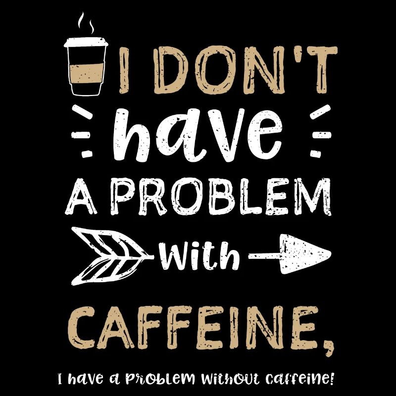 Je n’ai pas de problème avec le café...