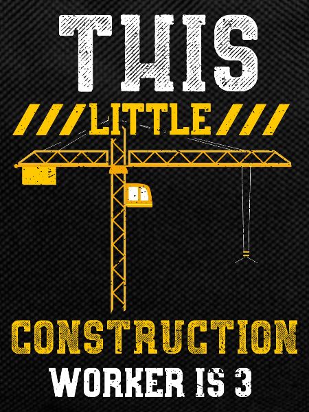 This Little Construction Worker...