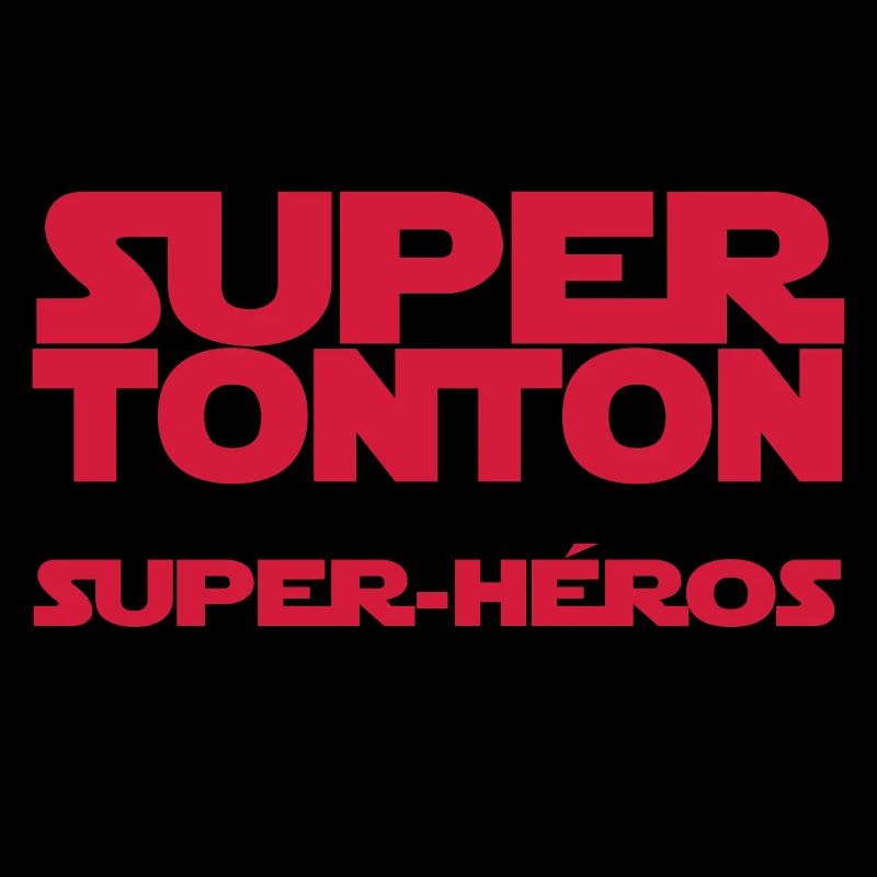j'ai un super tonton(comme un super-héros)
