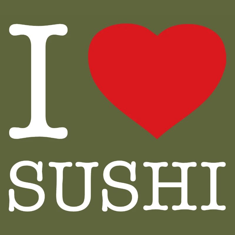 I LOVE SUSHI
