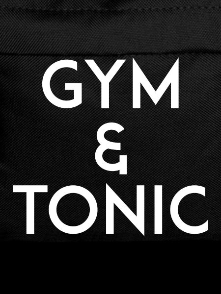 Gym & Tonic