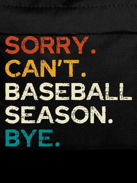 Sorry, baseball season over