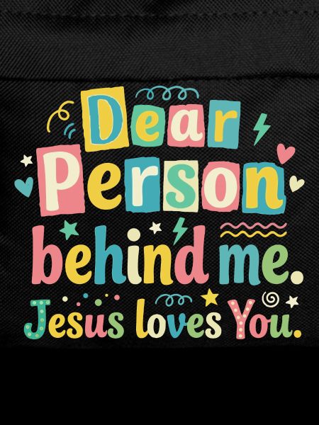 Jésus t’aime, message positif