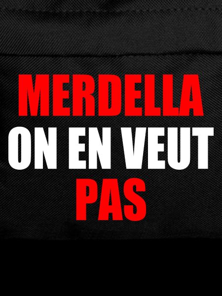 merdella on en veut pas