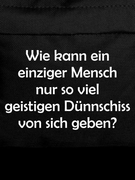 Wie kann ein einziger Mensch...