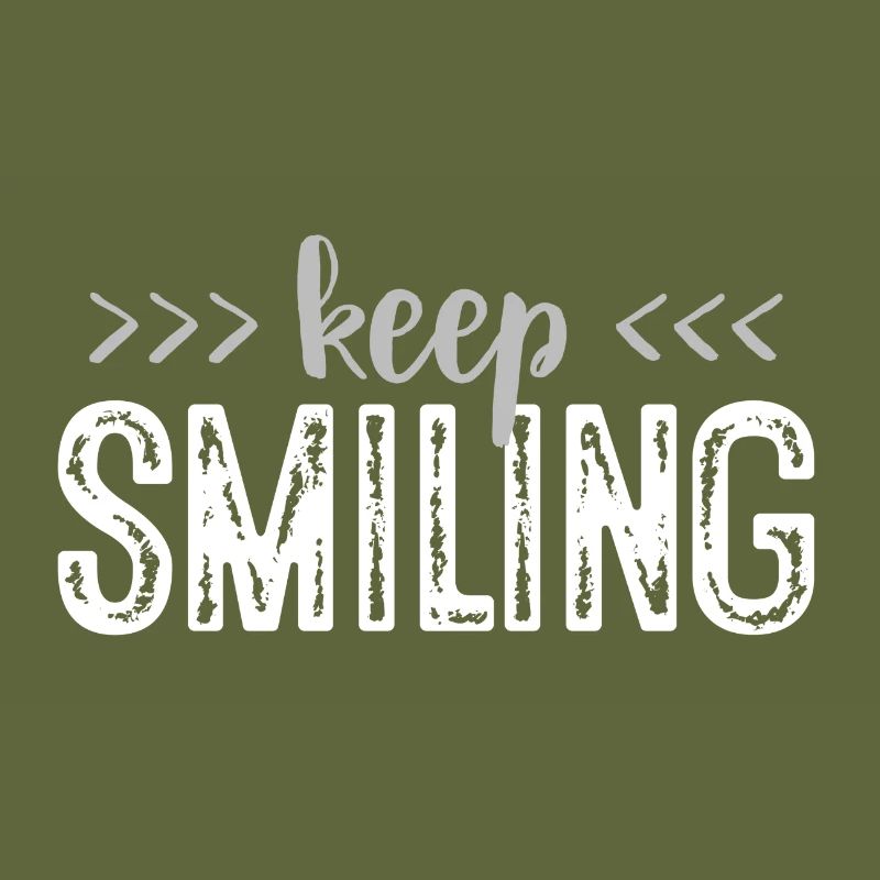 Keep smiling - Lächle weiter