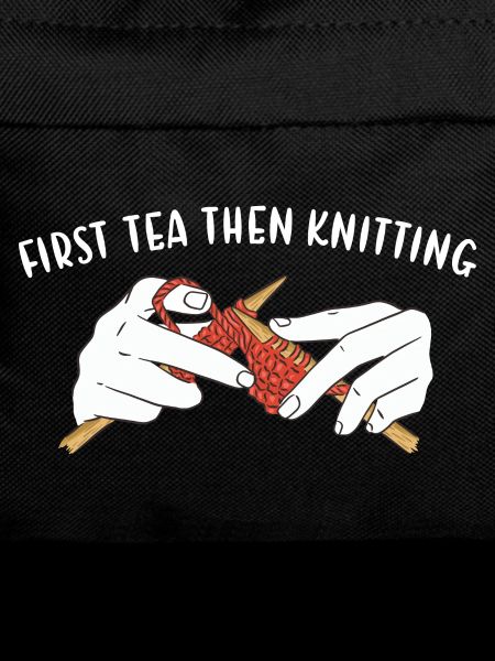 First Tea Then Knitting