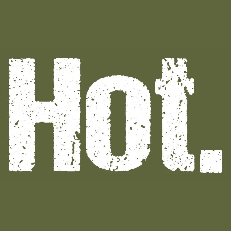 Hot.