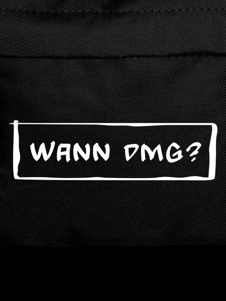 Wann DMG?