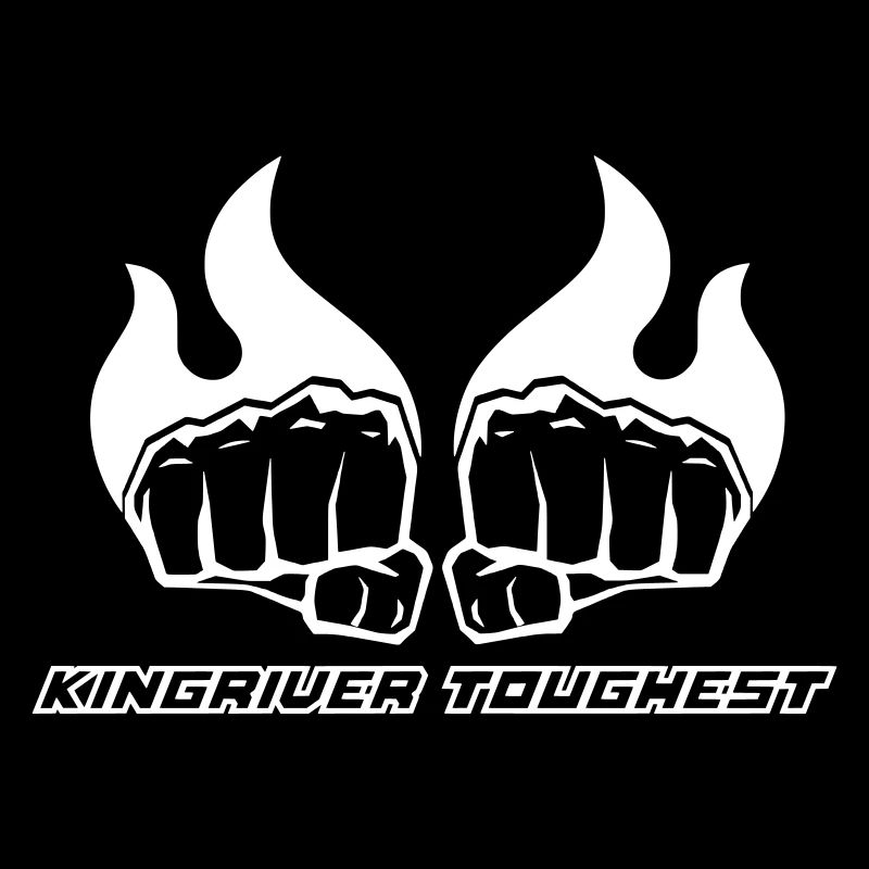 Kingriver le plus dur