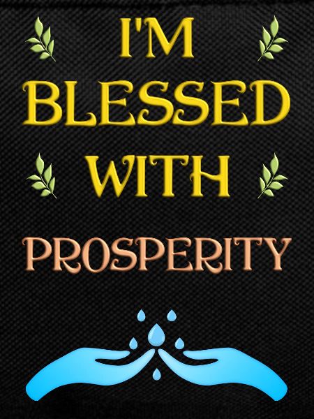 I'm blessed with prosperity - Earthday