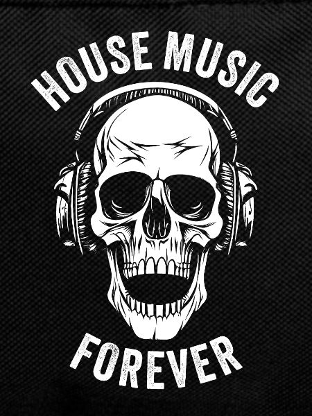 HOUSE MUSIC FOREVER