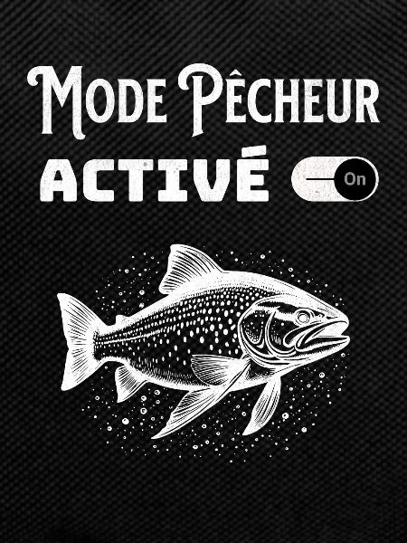 Mode pêcheur activé