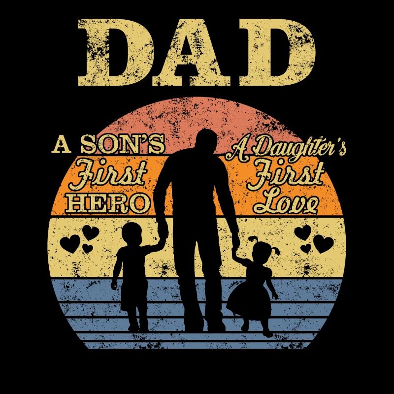 Dad A Sons First Hero A Daughters First Love Chris