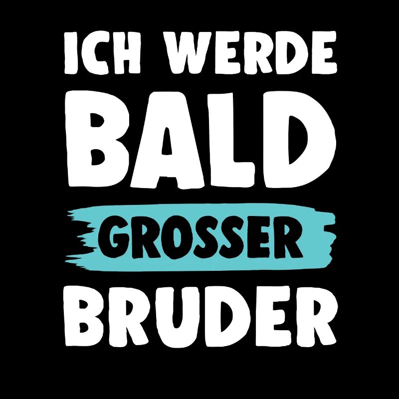 Ich werde grosser Bruder