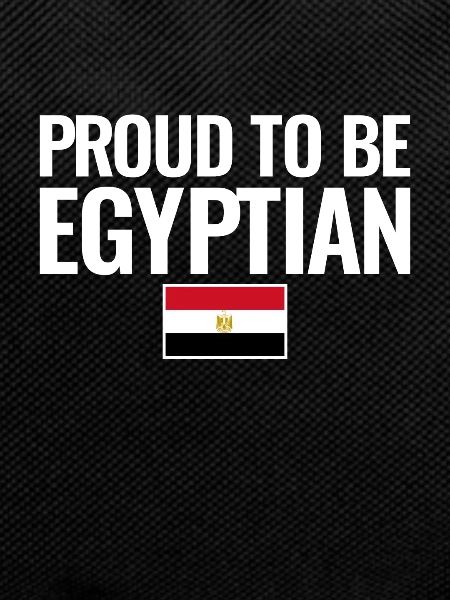 Proud To Be Egyptian Egypt