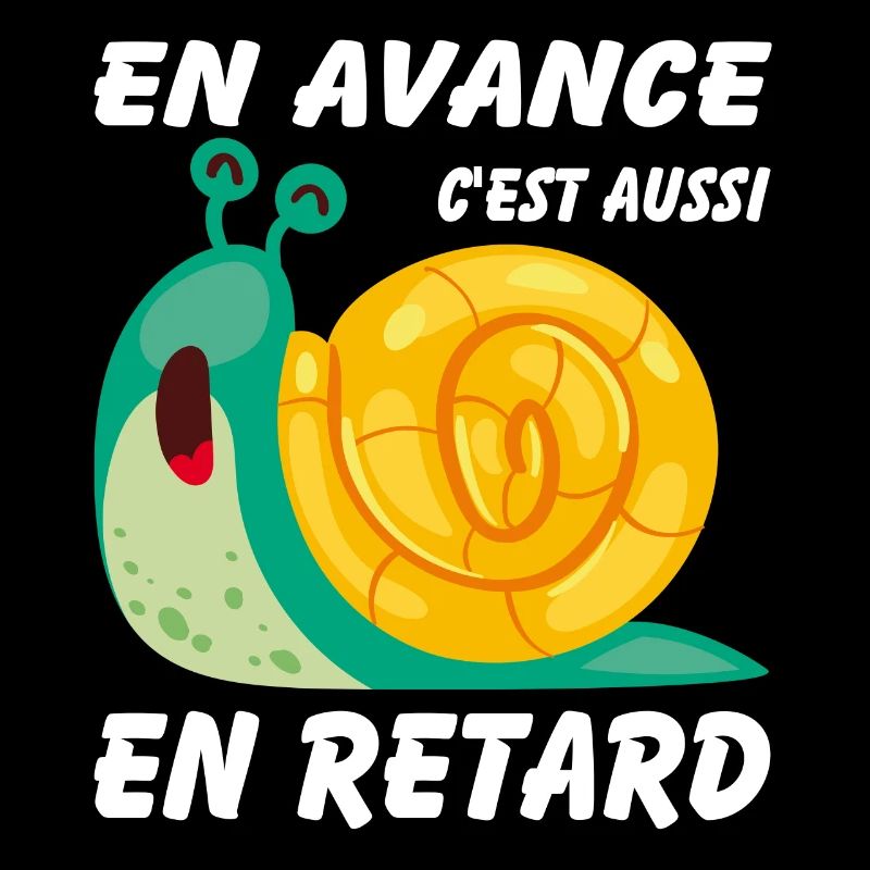 En avance c'est aussi en retard
