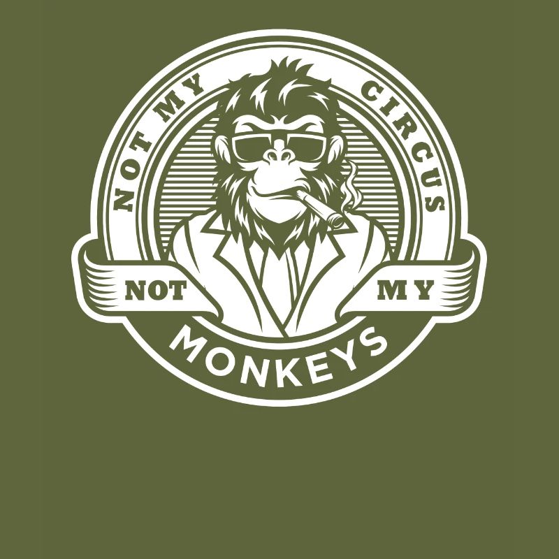 Pas mon cirque, pas mes singes !