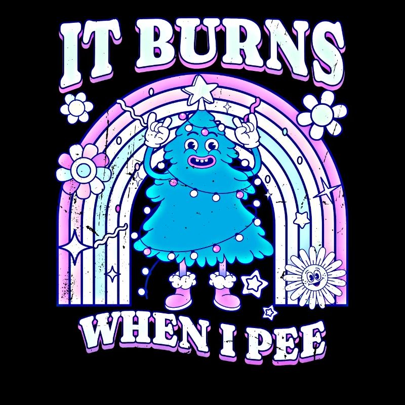 Winter Edition "It Burns when i Pee"! sarcastic