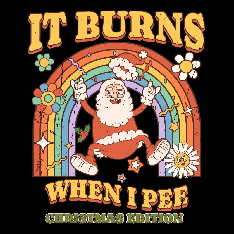 Winter Edition "It Burns when i Pee"! sarcastic