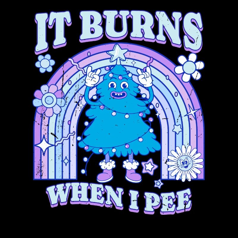 Winter Edition "It Burns when i Pee"! sarcastic