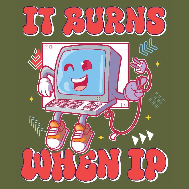 Funny saying "It Burns when I Pee"!