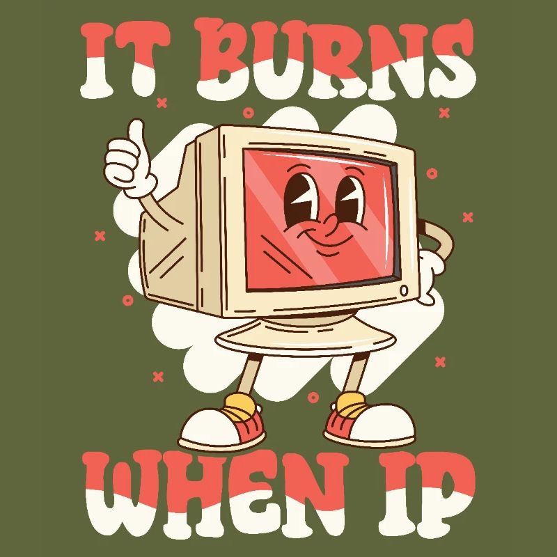 Funny saying "It Burns when I Pee"!