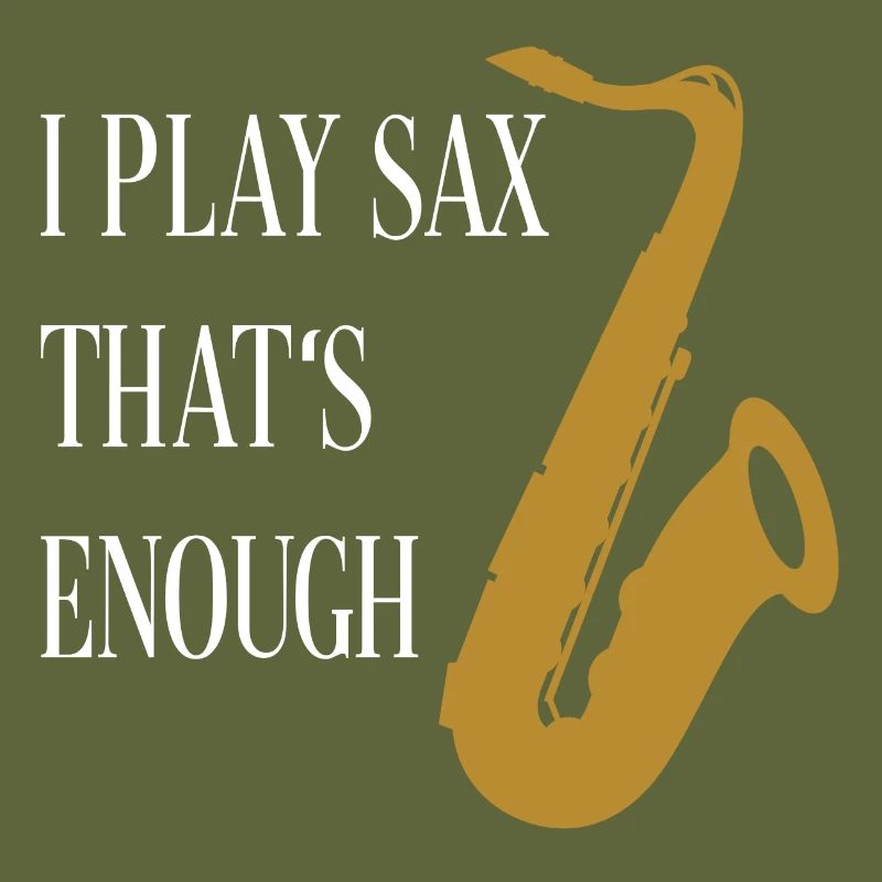 Je joue du saxophone - ça suffit