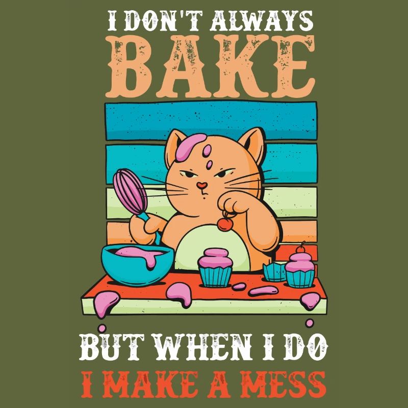 Don't Always Bake But When Make A Mess