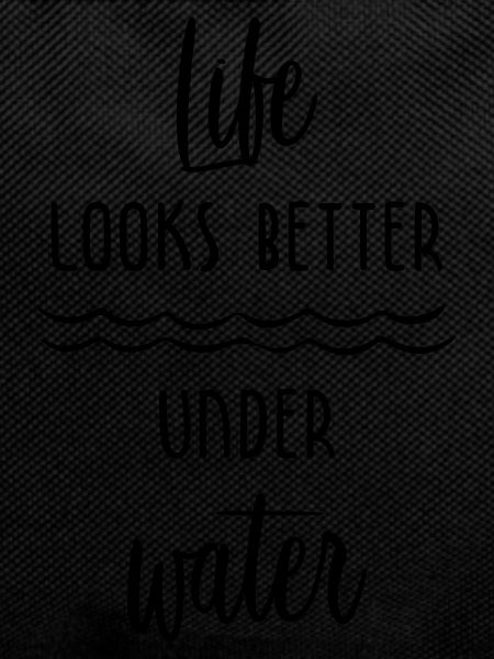 Life looks better under water