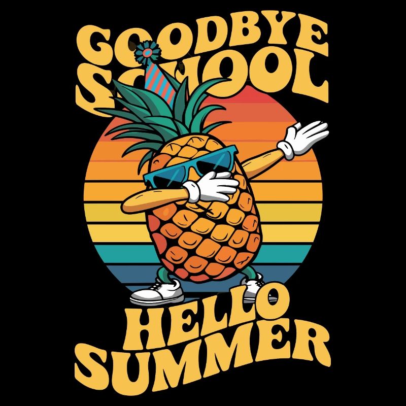 Goodbye School Hello Summer Ananas