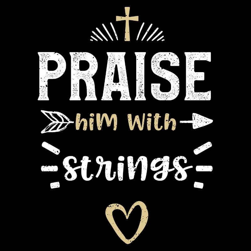 Praise him with strings - Jesus