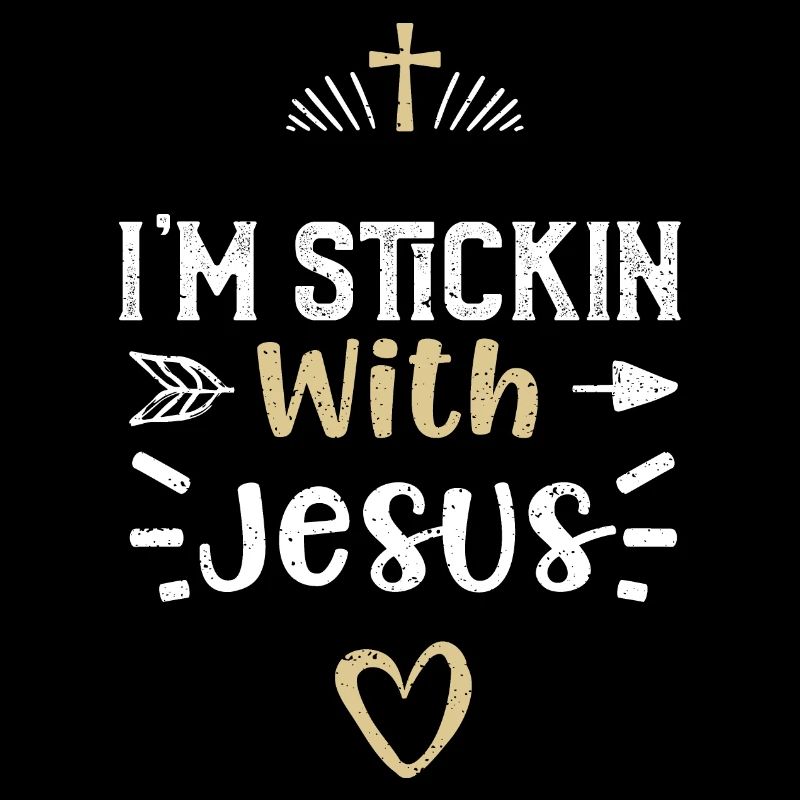 Je suis Stickin avec Jésus - Jésus