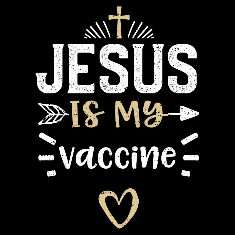 Jésus est mon vaccin - Jésus