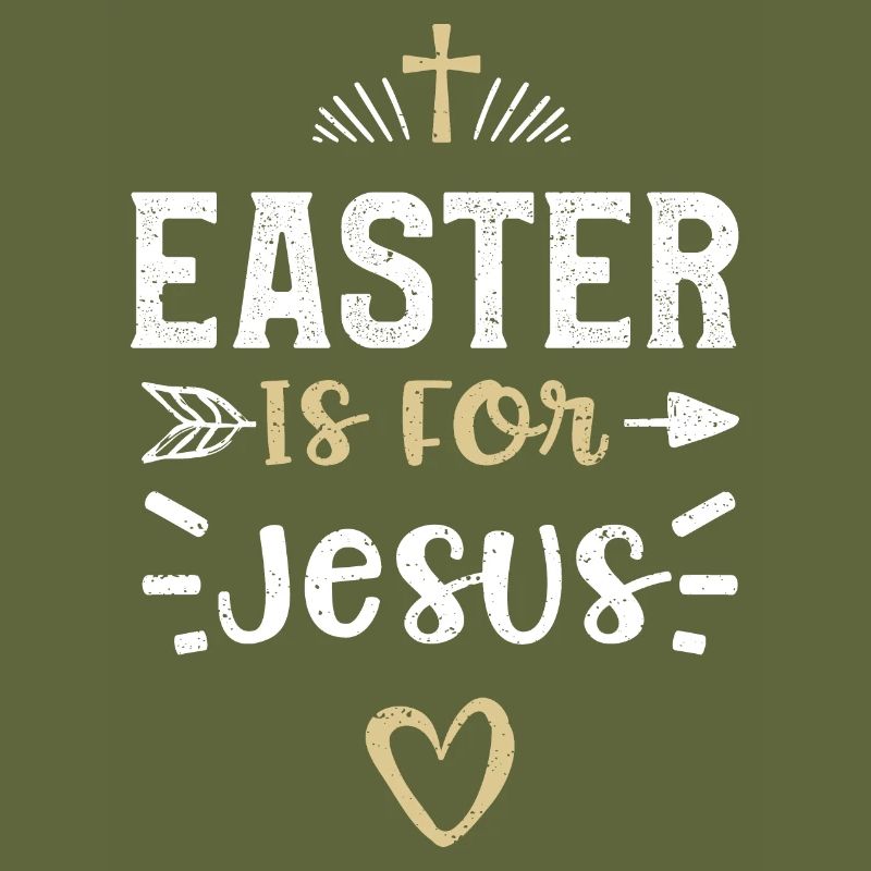 Easter Is For Jesus - Jesus