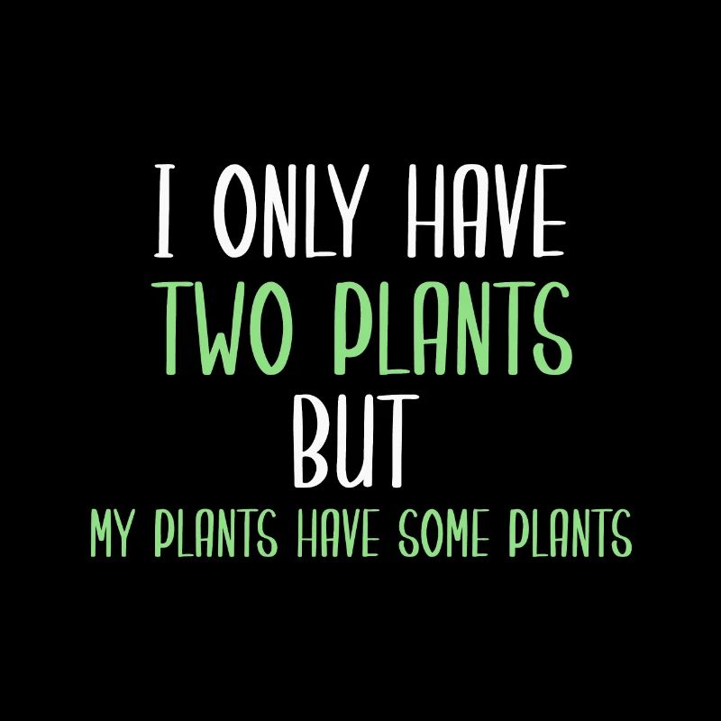 My plants have plants