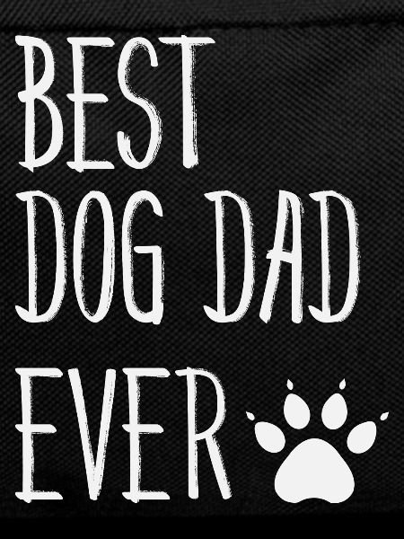 Best dog dad ever