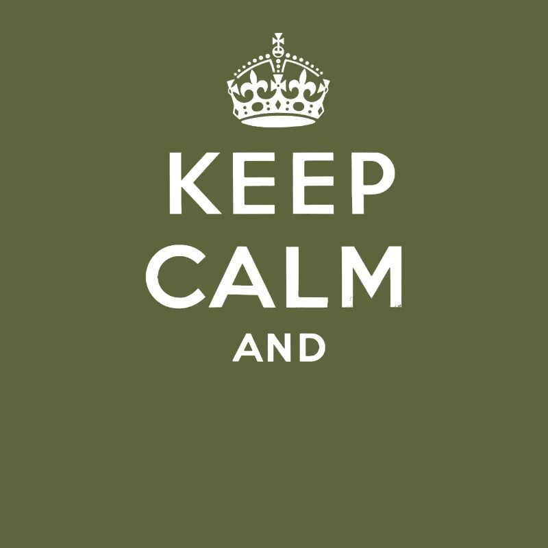 keep calm and