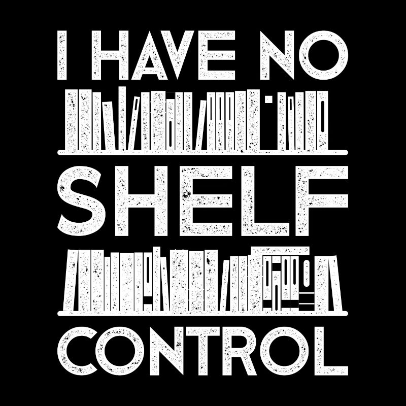 Jokes Reading Books Design Quote No Shelf Control