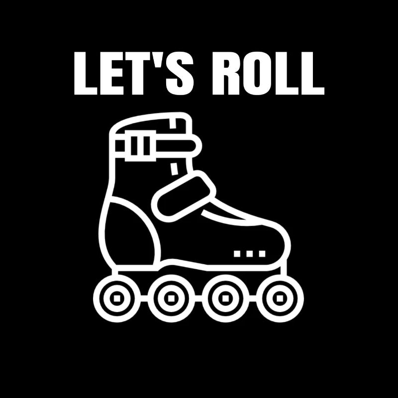 Let's Roll Funny Roller Skates Gift Patinage Patinage