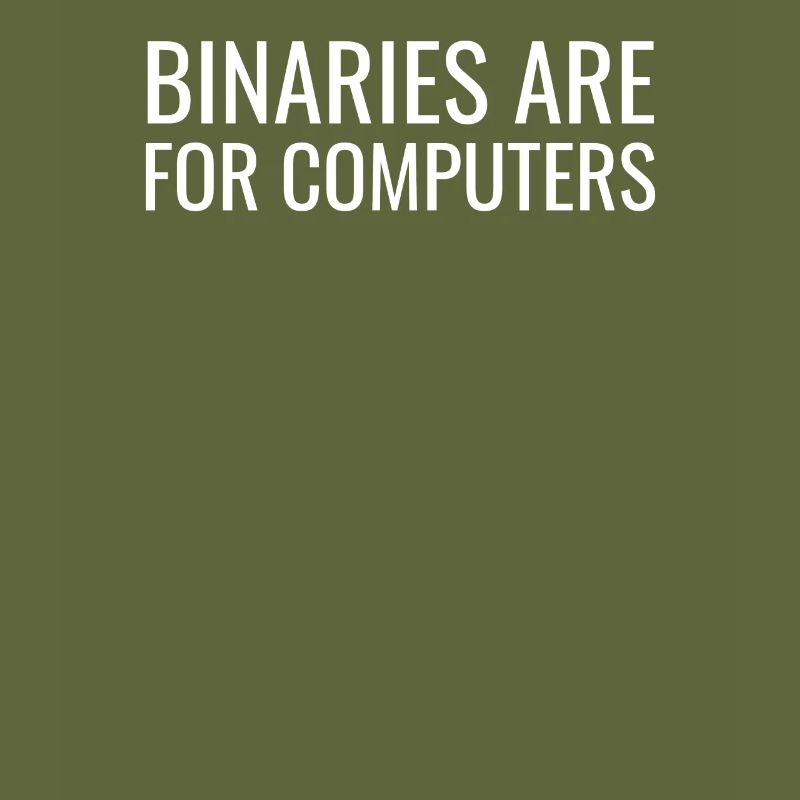 Binaries Are For Computers NonBinary Transgender G