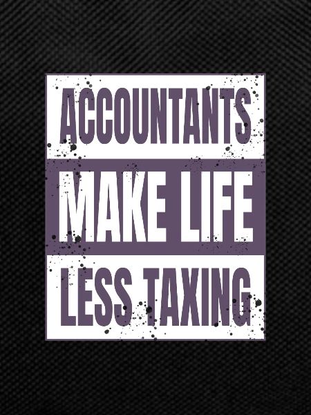 Accountants make life less stressful