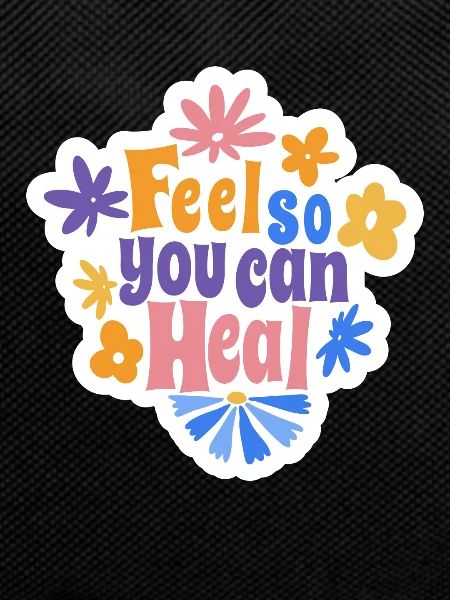 Feel so you can heal